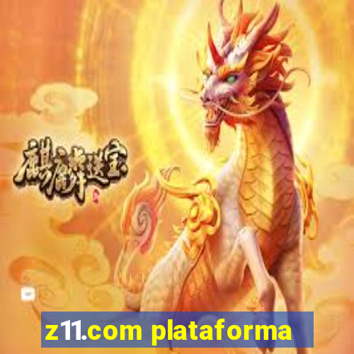 z11.com plataforma